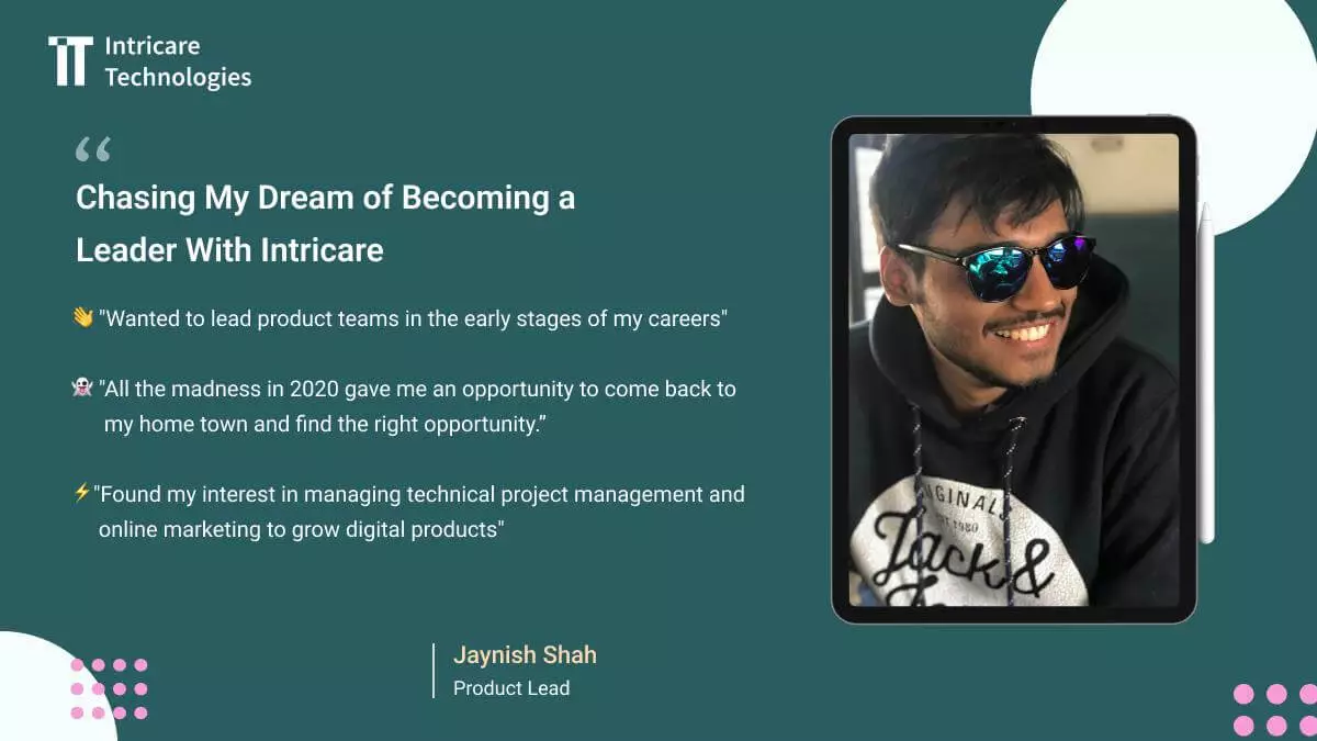Chasing My Dream of Becoming a Leader With Intricare Technologies